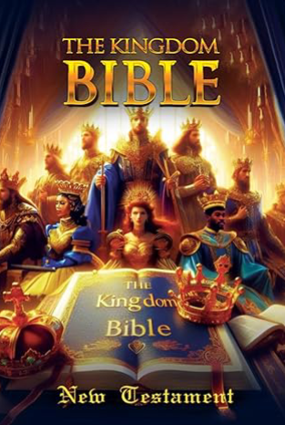 The Kingdom Bible: New Testament — book cover